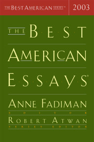 The Best American Essays 2003 by Robert Atwan, Anne Fadiman, 9780618341610