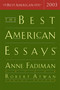 The Best American Essays 2003 by Robert Atwan, Anne Fadiman, 9780618341610