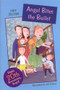 Angel Bites the Bullet by Jill Weber, Judy Delton, 9780618369201