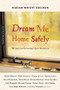 Dream Me Home Safely (Writers on Growing Up in America) by Susan Richards Shreve, Marian Wright Edelman, 9780618379026