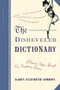 The Disheveled Dictionary (A Curious Caper Through Our Sumptuous Lexicon) by Karen Elizabeth Gordon, 9780618381968