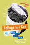 College In A Can (What's in, Who's out, Where to, Why not, and everything else you need to know about life on campus) by Sandra Choron, Harry Choron, 9780618408719