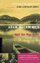 Half the Way Home (A Memoir of Father and Son) by Adam Hochschild, 9780618439201