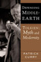 Defending Middle-Earth (Tolkien: Myth and Modernity) by Patrick Curry, 9780618478859