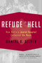 Refuge in Hell (How Berlin's Jewish Hospital Outlasted the Nazis) by Daniel B. Silver, 9780618485406