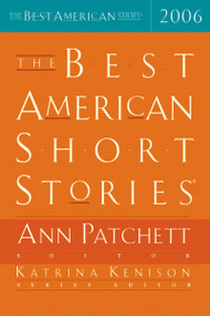 The Best American Short Stories 2006 by Ann Patchett, Katrina Kenison, 9780618543526