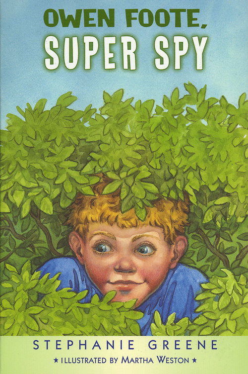 Owen Foote, Super Spy by Stephanie Greene, Martha Weston, 9780618551590