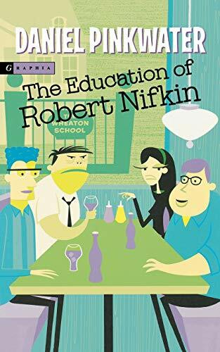The Education of Robert Nifkin by Daniel Pinkwater, 9780618552085