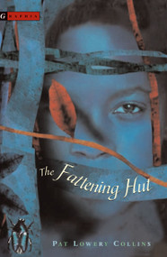 The Fattening Hut by Pat Lowery Collins, 9780618552092
