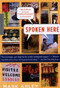 Spoken Here (Travels Among Threatened Languages) by Mark Abley, 9780618565832