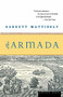 The Armada by Garrett Mattingly, 9780618565917