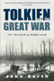 Tolkien and the Great War (The Threshold of Middle-earth) by John Garth, 9780618574810