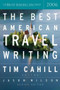 The Best American Travel Writing 2006 by Jason Wilson, Tim Cahill, 9780618582150