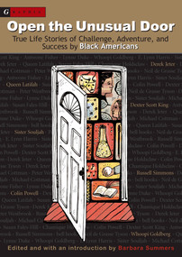 Open the Unusual Door (True Life Stories of Challenge, Adventure, and Success by Black Americans) by Barbara Summers, 9780618585311