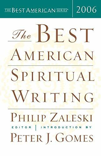 The Best American Spiritual Writing 2006 by Peter J. Gomes, Philip Zaleski, 9780618586455