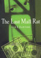 The Last Mall Rat by Erik E. Esckilsen, 9780618608966