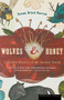 Wolves and Honey (A Hidden History of the Natural World) by Susan Brind Morrow, 9780618619207
