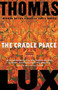 The Cradle Place (Poems) by Thomas Lux, 9780618619443