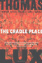The Cradle Place (Poems) by Thomas Lux, 9780618619443