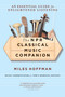 The Npr Classical Music Companion (An Essential Guide for Enlightened Listening) by Miles Hoffman, 9780618619450