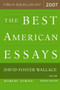 The Best American Essays 2007 by David Foster Wallace, Robert Atwan, 9780618709274