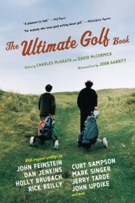 The Ultimate Golf Book (A History and a Celebration of the World's Greatest Game) by David McCormick, Charles McGrath, 9780618710256