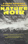 Nature Noir (A Park Ranger's Patrol in the Sierra) by Jordan Fisher Smith, 9780618711956