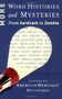 More Word Histories and Mysteries (From Aardvark to Zombie) by Editors of the American Heritage Dictionaries, 9780618716814