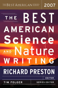 The Best American Science And Nature Writing 2007 by Richard Preston, Tim Folger, 9780618722310