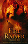The Fire Raiser by Maurice Gee, 9780618750412