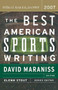 The Best American Sports Writing 2007 by David Maraniss, Glenn Stout, 9780618751167