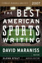 The Best American Sports Writing 2007 by David Maraniss, Glenn Stout, 9780618751167