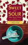 Sweet and Sour (Tales from China) by Yao-Wen Li, Carol Kendall, Shirley Felts, 9780618752454