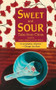 Sweet and Sour (Tales from China) by Yao-Wen Li, Carol Kendall, Shirley Felts, 9780618752454