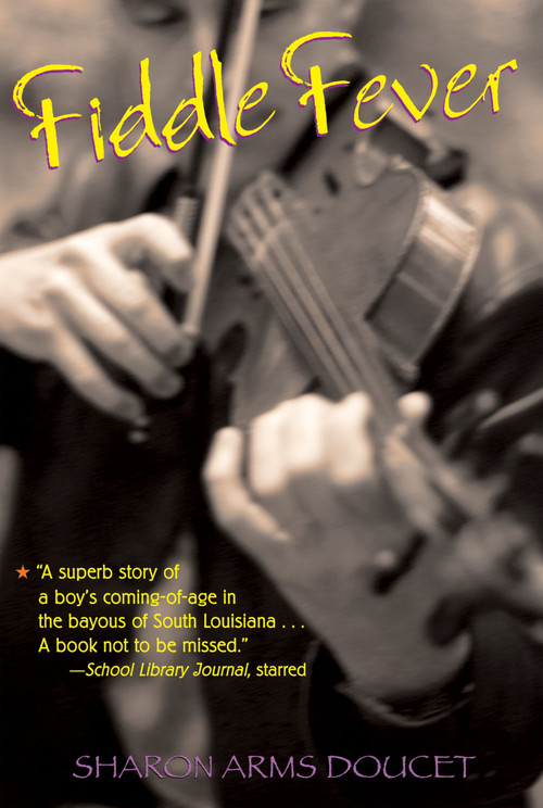 Fiddle Fever by Sharon Arms Doucet, 9780618776825