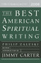 The Best American Spiritual Writing 2008 by Philip Zaleski, Jimmy Carter, 9780618833757