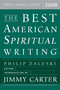The Best American Spiritual Writing 2008 by Philip Zaleski, Jimmy Carter, 9780618833757