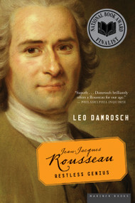 Jean-Jacques Rousseau (Restless Genius) by Leo Damrosch, 9780618872022