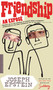 Friendship (An Expose) by Joseph Epstein, 9780618872152