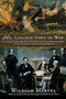Mr. Lincoln Goes to War by William Marvel, 9780618872411