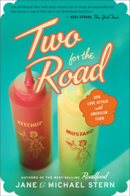 Two For The Road (Our Love Affair With American Food) by Jane Stern, Michael Stern, 9780618872688