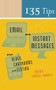 135 Tips on Email and Instant Messages (Plus Blogs, Chatrooms, and Texting) by Sheryl Lindsell-Roberts, 9780618942589