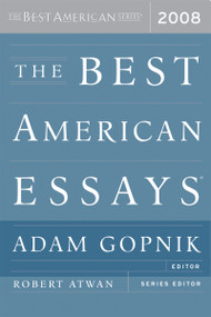 The Best American Essays 2008 by Adam Gopnik, Robert Atwan, 9780618983223