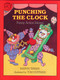 Punching the Clock (Funny Action Idioms) by Marvin Terban, Thomas Huffman, 9780899198651