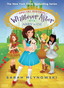 Abby in Oz (Whatever After Special Edition #2) by Sarah Mlynowski, 9780545746694