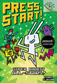 Super Rabbit All-Stars!: A Branches Book (Press Start! #8) - 9781338239850 by Thomas Flintham, Thomas Flintham, 9781338239850