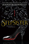 Stepsister - 9781338268478 by Jennifer Donnelly, 9781338268478