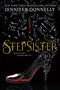 Stepsister - 9781338268478 by Jennifer Donnelly, 9781338268478