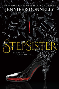 Stepsister - 9781338268478 by Jennifer Donnelly, 9781338268478