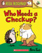 Who Needs a Checkup?: Acorn Book (Hello, Hedgehog #3) by Norm Feuti, Norm Feuti, 9781338281446